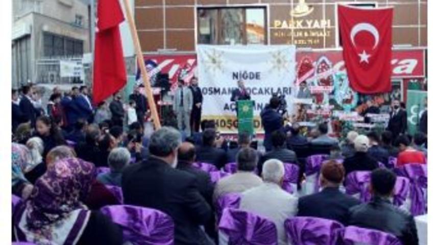 Niğde Osmanlı Ocakları A&ccedil;ıldı