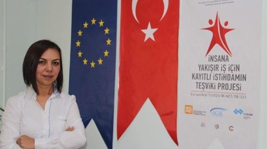 İnsana Yakışır İş İ&ccedil;in Kayıtlı İstihdamı Teşvik Ediyorlar