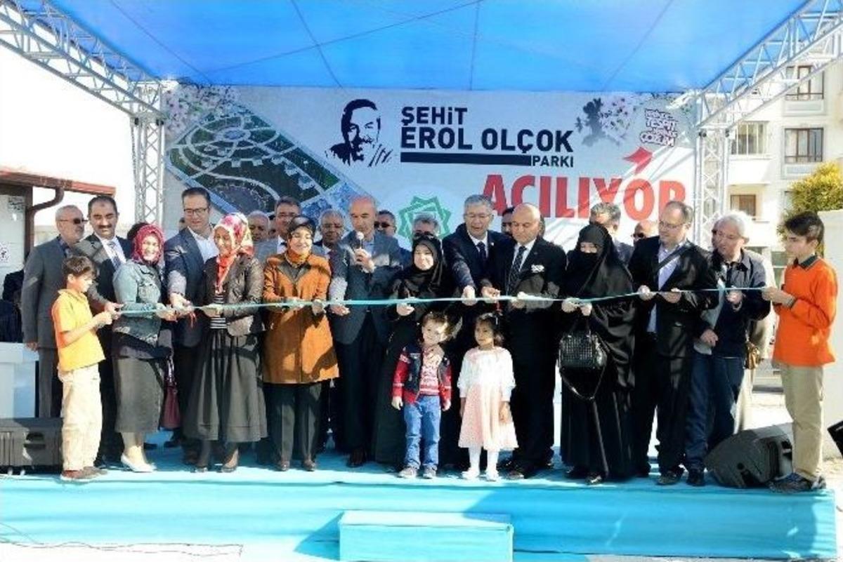 Şehit Erol Ol&ccedil;ok Parkı Hizmete A&ccedil;ıldı