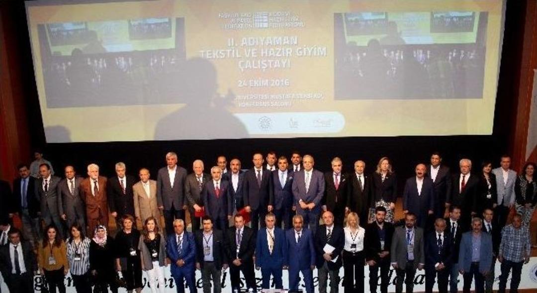 Adıyaman&rsquo;da &ldquo;2. Tekstil Ve Hazır Giyim&rdquo; &Ccedil;alıştayı Ger&ccedil;ekleştirildi