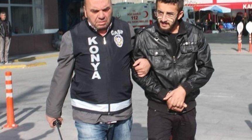 Konya&rsquo;da Gasp Ş&uuml;phelisi Tutuklandı