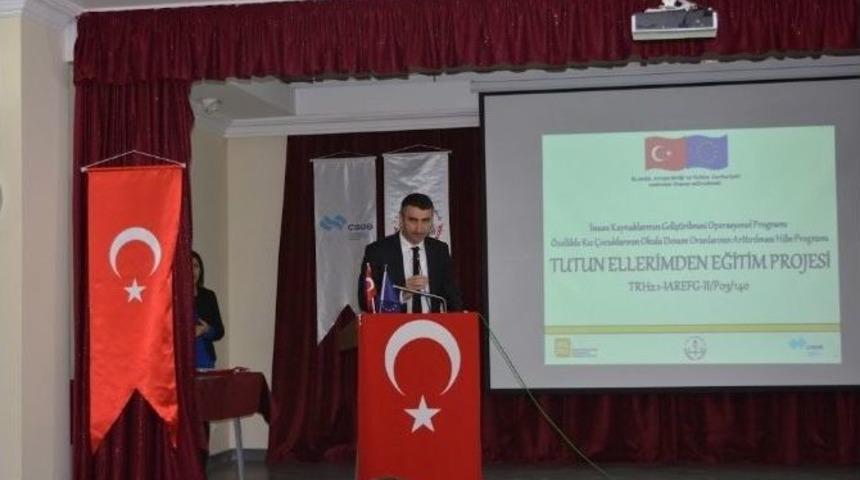 Tokat&rsquo;ta &ldquo;tutun Ellerimden&rdquo; Projesi