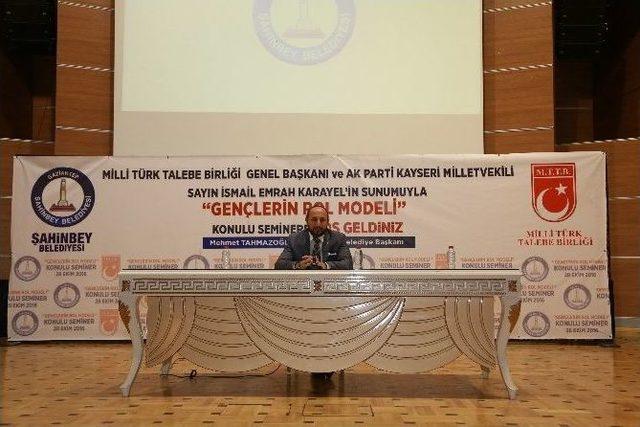 Milletvekili Karayel’den “gençlerin Rol Modeli” Semineri