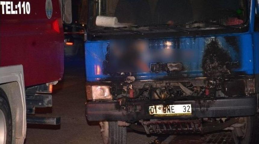 Adana&rsquo;da Kargo Kamyonu Kundaklandı
