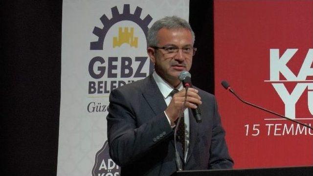 15 Temmuz Kahramanları Gebze’de Anıldı