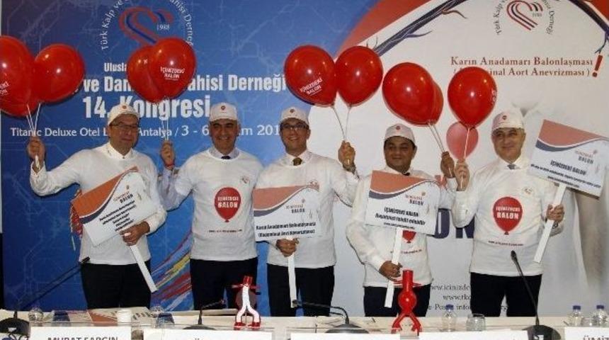 T&uuml;rk Kalp Ve Damar Cerrahisi Derneğinden &ldquo;i&ccedil;inizdeki Balona Dikkat&rdquo; Kampanyası