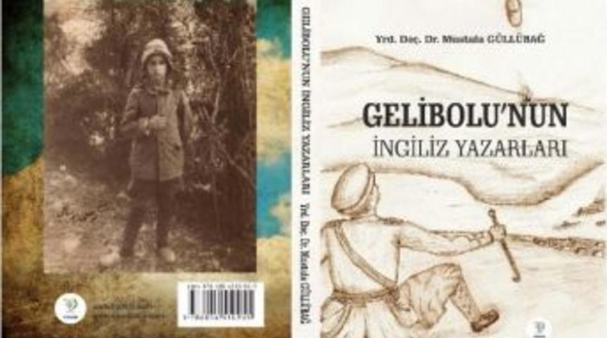 &lsquo;gelibolu&rsquo;nun İngiliz Yazarları&rsquo; Kitabı Okurlarıyla Buluştu