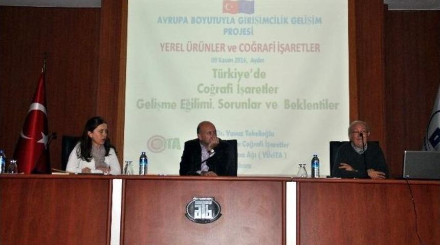 Yerel &Uuml;r&uuml;nler Ve Coğrafi İşaretler Paneli Yapıldı.