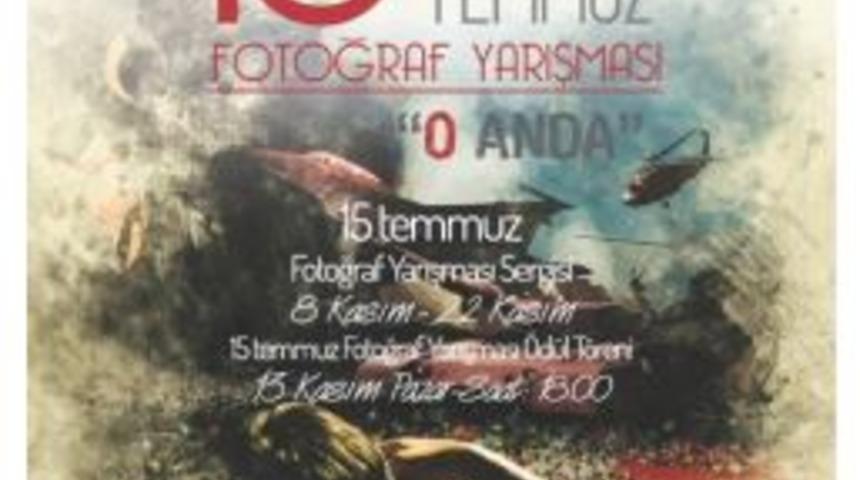 15 Temmuz Fotoğraf Yarışması &Ouml;d&uuml;lleri Sahiplerini Buluyor