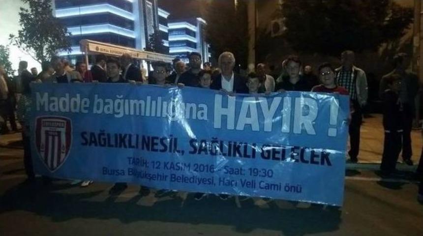 Bursa&rsquo;da Uyuşturucuya Hayır Y&uuml;r&uuml;y&uuml;ş&uuml;