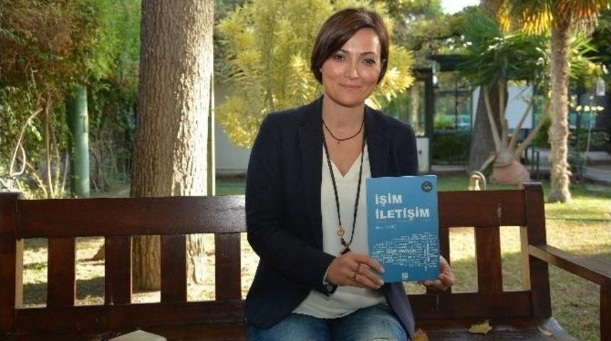 Senem Kılı&ccedil;&rsquo;tan İkinci Kitap: İşim İletişim