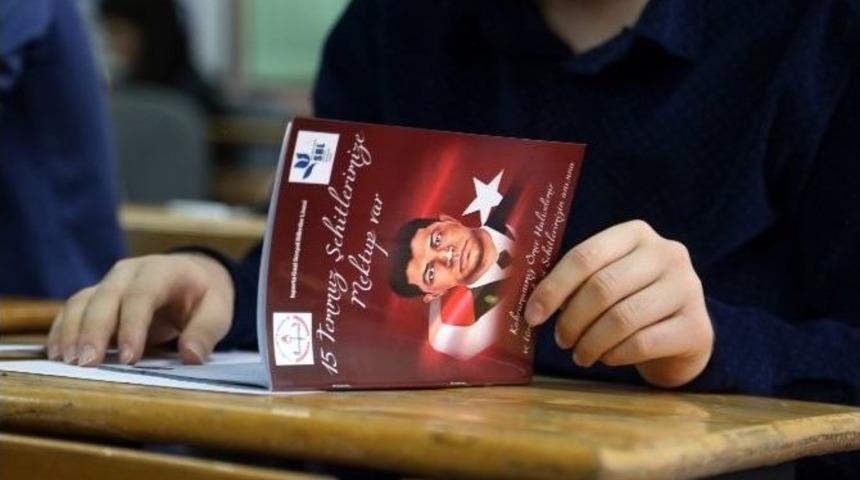 15 Temmuz Şehitleri Ve Gazileri İ&ccedil;in Yazdığı Mektuplar, Kitap&ccedil;ık Haline Getirildi