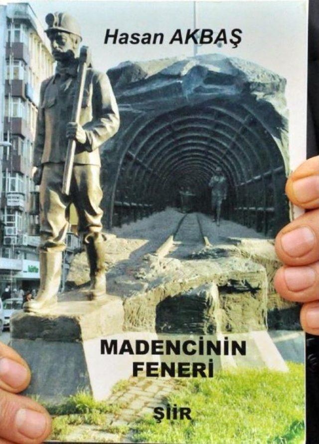 Emekli Madenci Şiir Kitabı Çıkardı