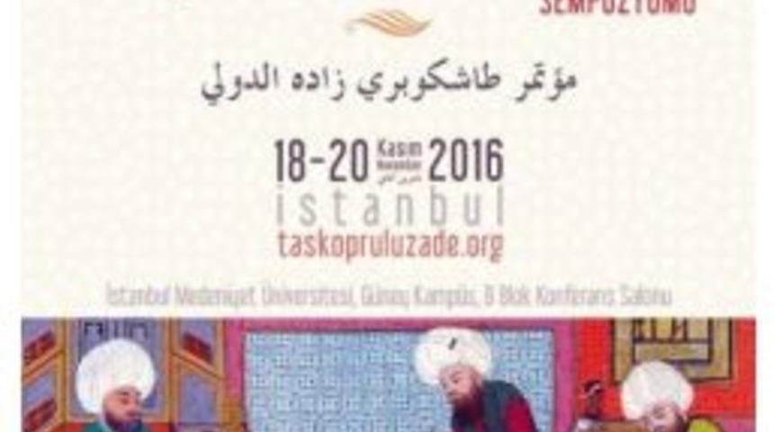 Osmanlı D&uuml;ş&uuml;n&uuml;r&uuml; Taşk&ouml;pr&uuml;l&uuml;zade&rsquo;nin Eserleri Okuyucuyla Buluşuyor