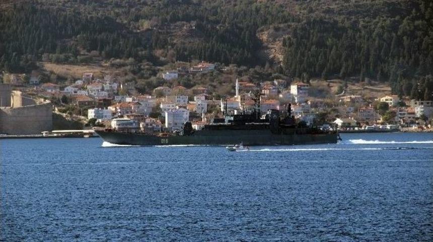Rus Savaş Gemisi &Ccedil;anakkale Boğazı&rsquo;ndan Ge&ccedil;ti