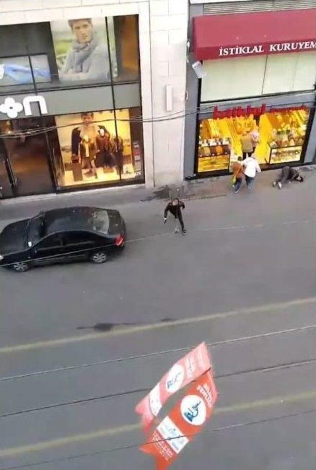 Taksim’deki Silahlı Çatışma Kamerada