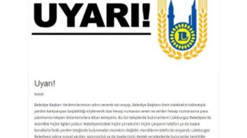 L&uuml;leburgaz Belediyesinden Dolandırıcılık Uyarısı