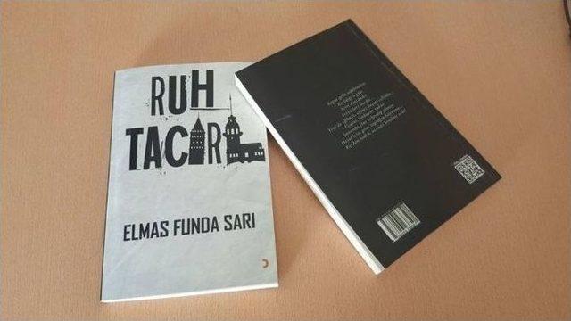 Yazar Elmas Funda Sarı, ’ruh Taciri’ İsimli Kitabını Tanıttı