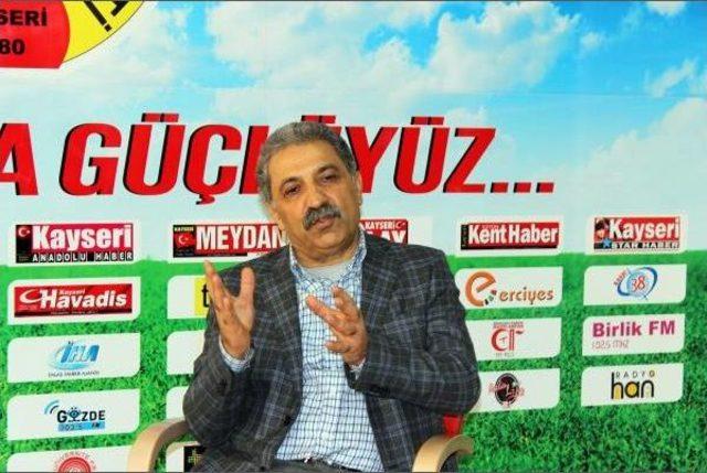 Kayserispor Başkanı Bedir: 