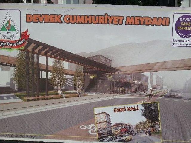 Devrek Belediyesi Meydan Projesini Hayata Geçirme Çalışmalarına Başladı