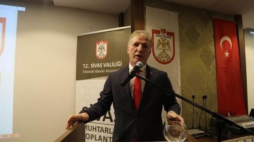 Sivas&rsquo;ta Muhtarlar Toplantısının Beşincisi Ger&ccedil;ekleştirildi