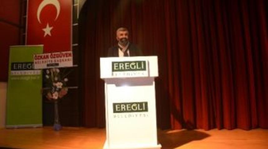Ereğli&rsquo;de Konferans