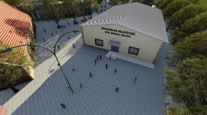 Şehzadeler&rsquo;e 2 Adet Yeni &Ccedil;ok Ama&ccedil;lı Salon Geliyor