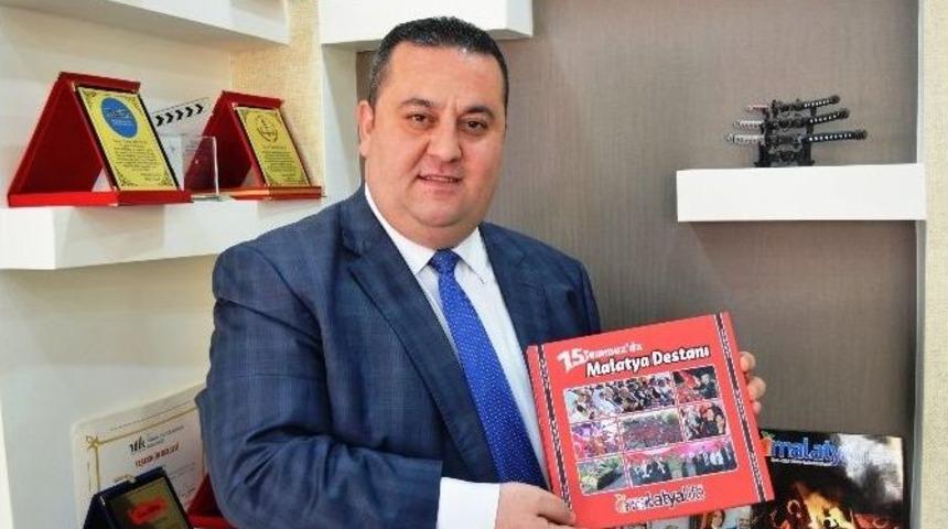 &ldquo;15 Temmuz&rsquo;da Malatya Destanı&rdquo; Kitabı Yayınlandı