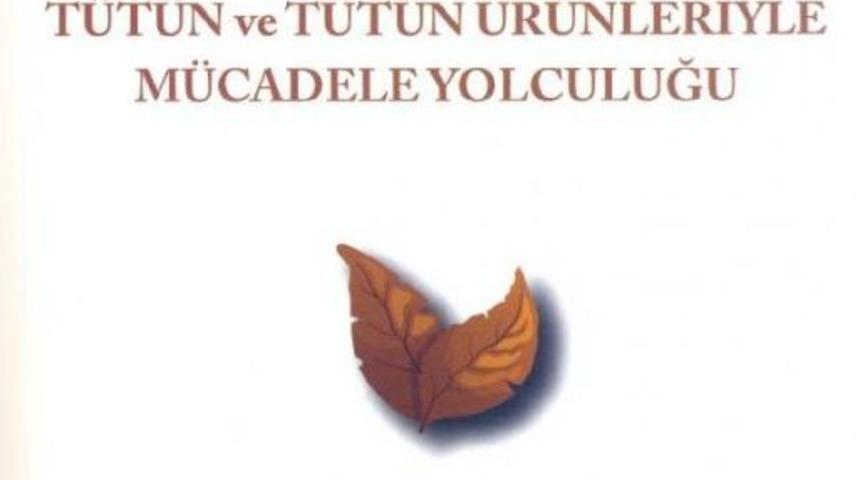 T&uuml;t&uuml;nle, Sigarayla M&uuml;cadelenin Kitabı Yazıldı