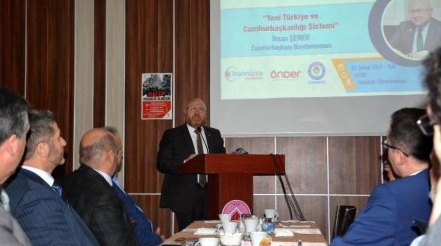 Cumhurbaşkanı Başdanışmanı Şener: Chp Neden Karşı &Ccedil;ıkıyor &Ccedil;&ouml;zmekte Zorlanıyorum