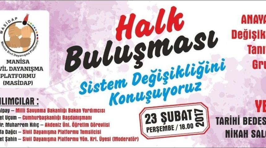 Manisa Sistem Değişikliğini Konuşacak