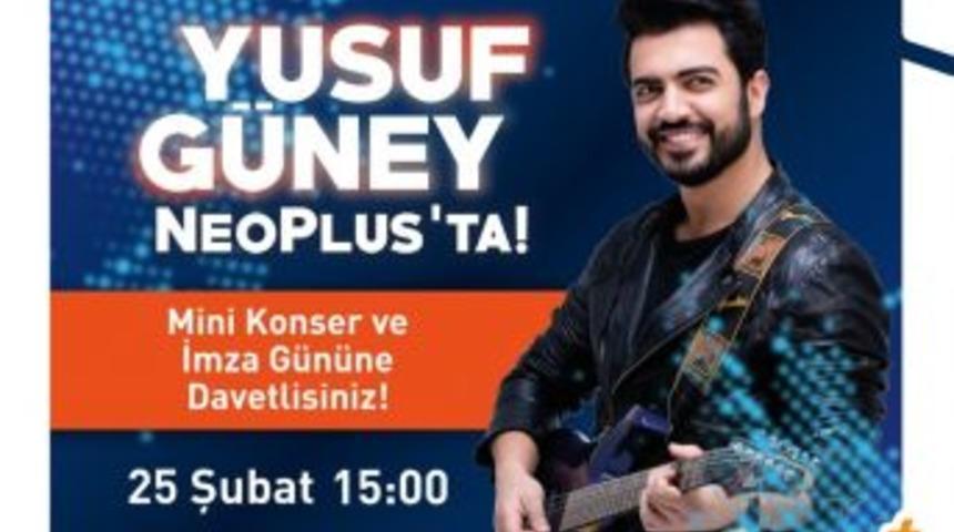 Yusuf G&uuml;ney Neoplus&rsquo;a Geliyor