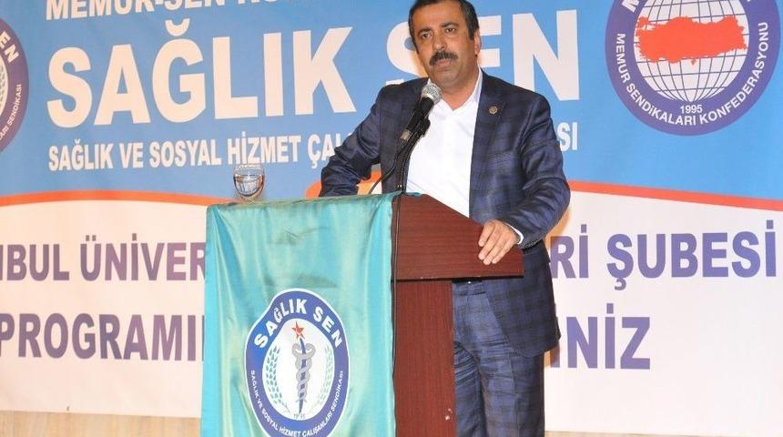 Sağlık-sen Genel Başkanı Metin Memiş: "&uuml;niversite Hastanelerinde Personel İstihdamı Noktasında Sıkıntılar Var"