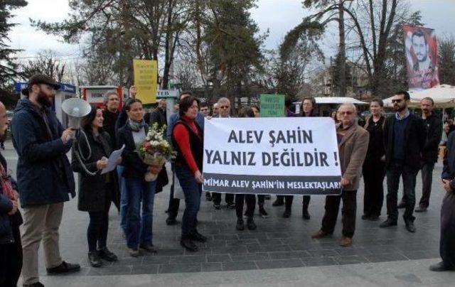 İhraç Edilen Mimara Meslektaşlarından Destek