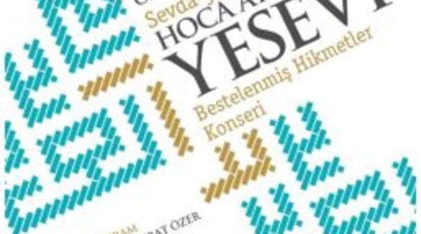 Hoca Ahmed Yesevi Sevda-yı Muhammed Gecesinde Anılacak