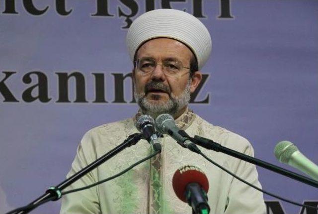 Mehmet Görmez: Diyanet Teşkilatı Olarak Mahcubuz