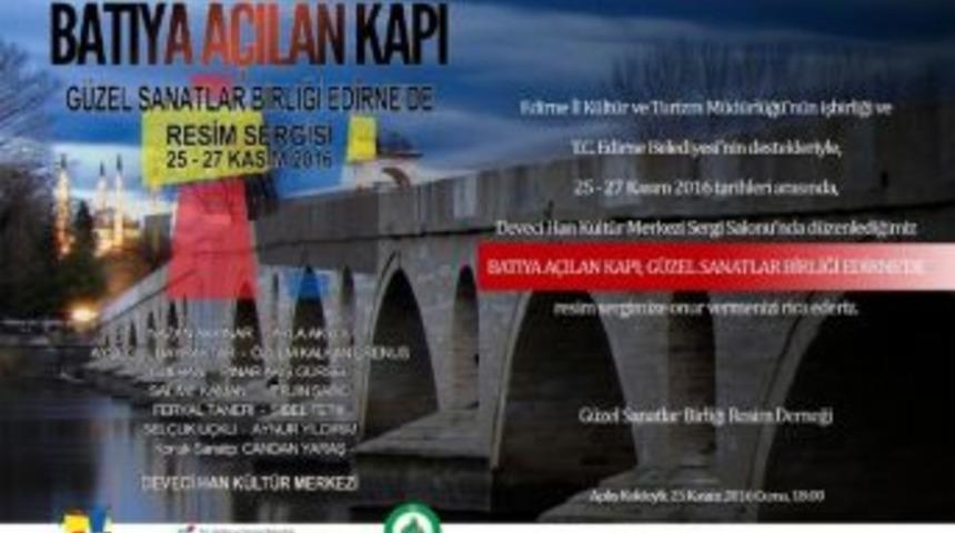 &rsquo;batıya A&ccedil;ılan Kapı&rsquo; İsimli Resim Sergisi A&ccedil;ılıyor