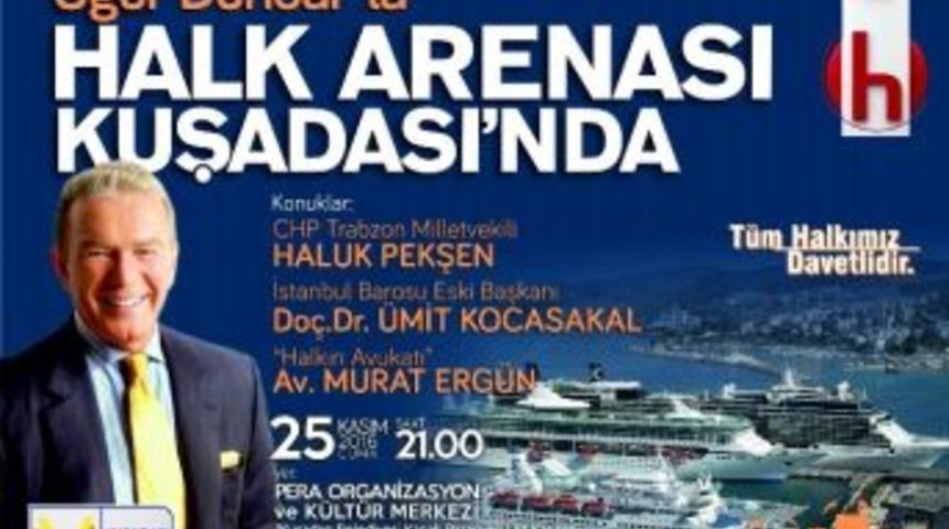 "halk Arenasi" Kuşadası’ndan Yayınlanacak