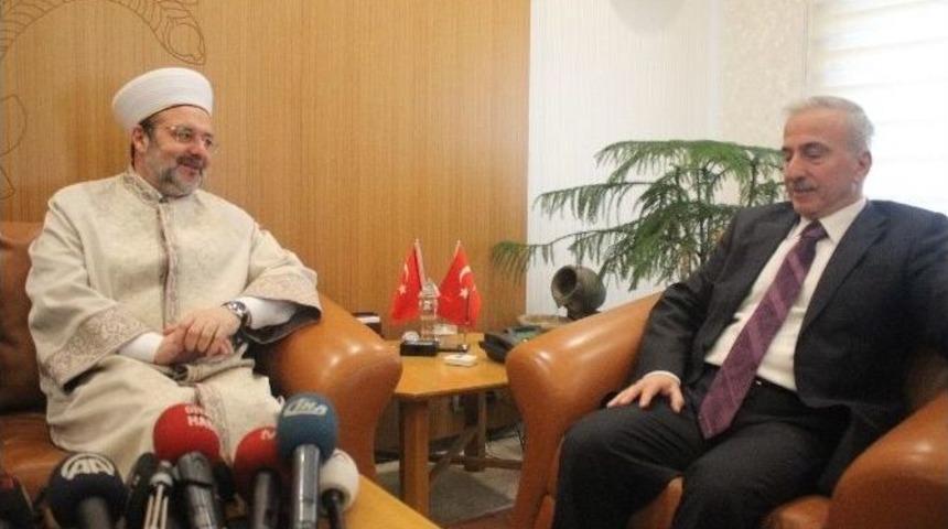 Diyanet İşleri Başkanı Görmez’den Vali Kamçı’ya Ziyaret