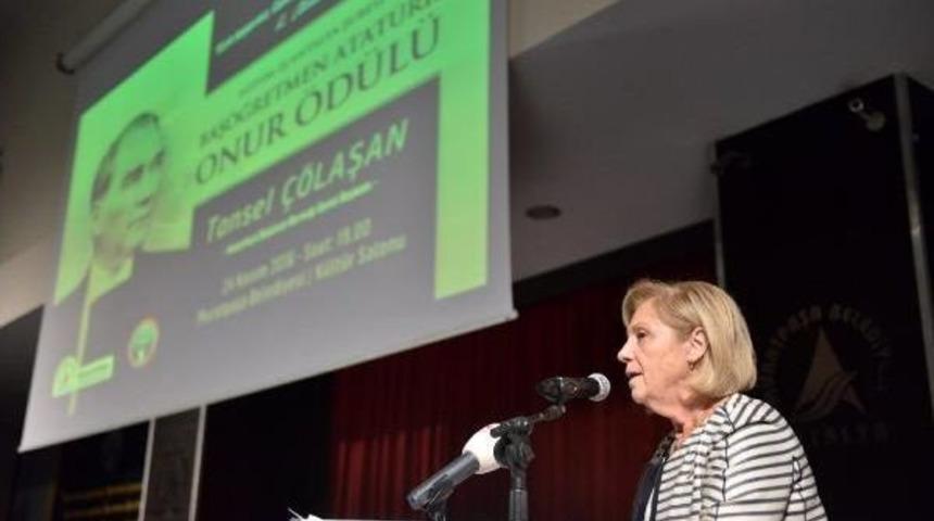 Tansel &Ccedil;&ouml;laşan'a, Baş&ouml;ğretmen Atat&uuml;rk Onur &Ouml;d&uuml;l&uuml;