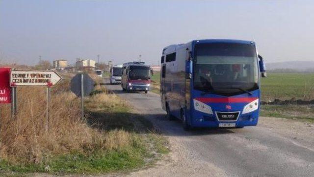 Edirne'de 53 Fetö Tutuklusu Tekirdağ'a Nakledildi