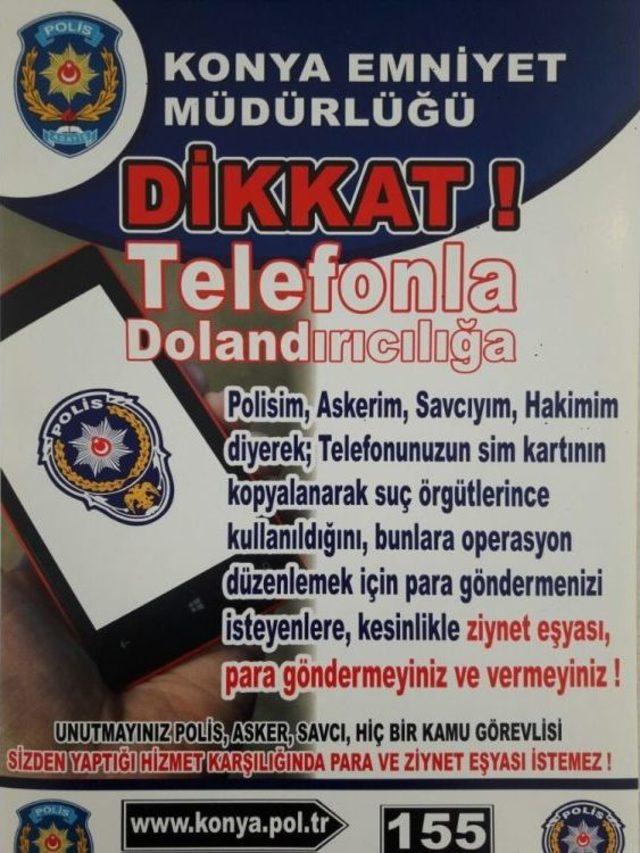 Polisin Dağıttığı Broşürler Dolandırıcıları Yakalattı