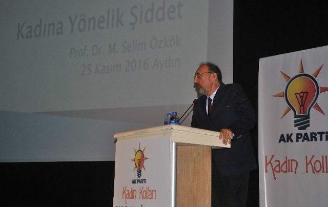 Aydın’da Ak Parti’li Kadınlardan ’kadına Şiddeti Kınıyoruz’ Konferansı