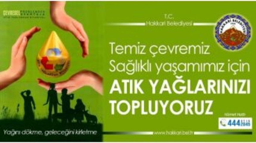 Hakkari&rsquo;de Bitkisel Yağlar Biyodizele D&ouml;n&uuml;şt&uuml;r&uuml;lecek