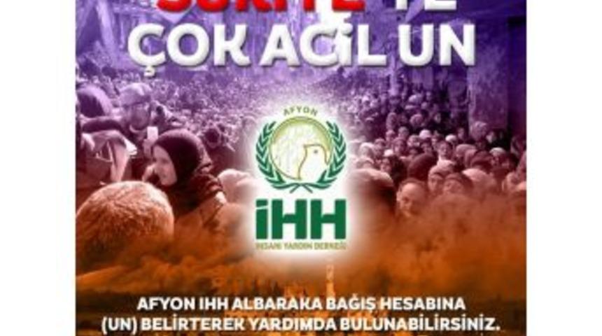 Afyon İhh, Suriye İ&ccedil;in &ldquo;un&rdquo; Yardımı Kampanyası Başlattı