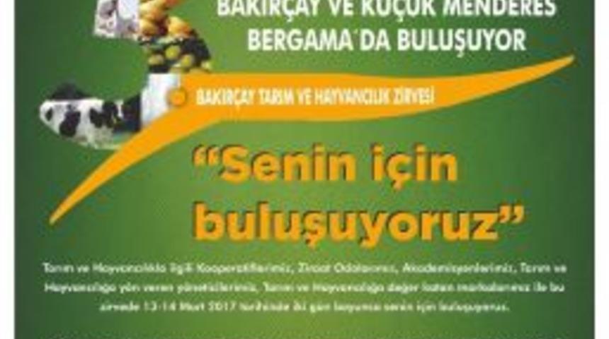 Bakır&ccedil;ay Tarım Ve Hayvancılık Zirvesi Başlıyor