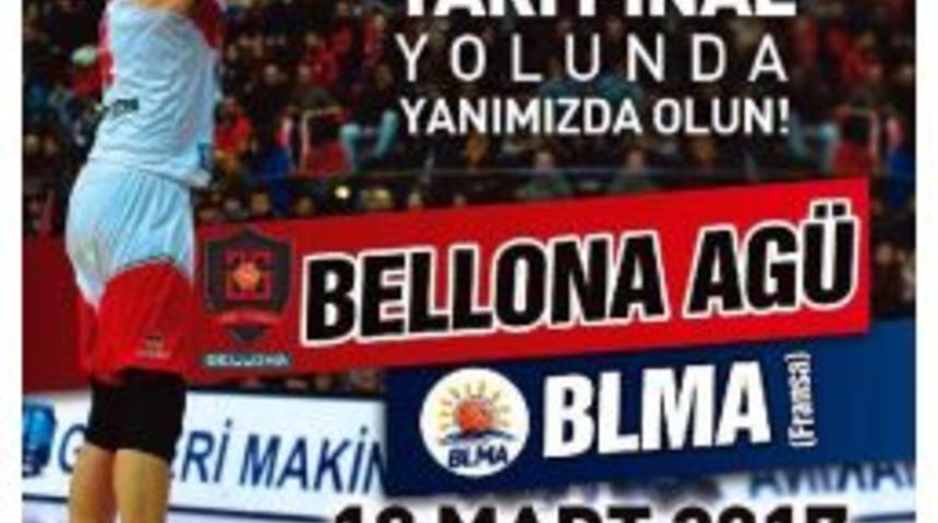 Bellona Agü, Eurocup’Ta Yarı Final Için Sahada