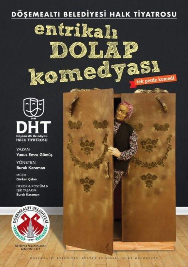 Dht ‘entrikalı Dolap Komedyası’nı Sahneleyecek