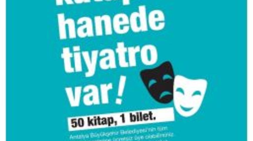 Antalya&rsquo;da 50 Kitap Okuyana &Ccedil;ift Kişilik Tiyatro Bileti