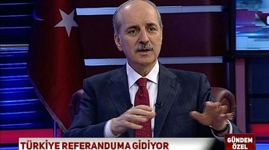 Numan Kurtulmuş: "suriye&rsquo;nin Kuzeyinde Bir Pyd Devleti Oluşmasına Karşıyız"